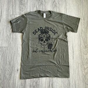 Dead Inside but Caffeinated Graphic Tee